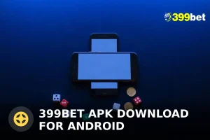 399BET অ্যান্ড্রয়েড এপিকে ডাউনলোড: গাইড, রিভিউ ও নিরাপদ ডাউনলোড (২০২৬)