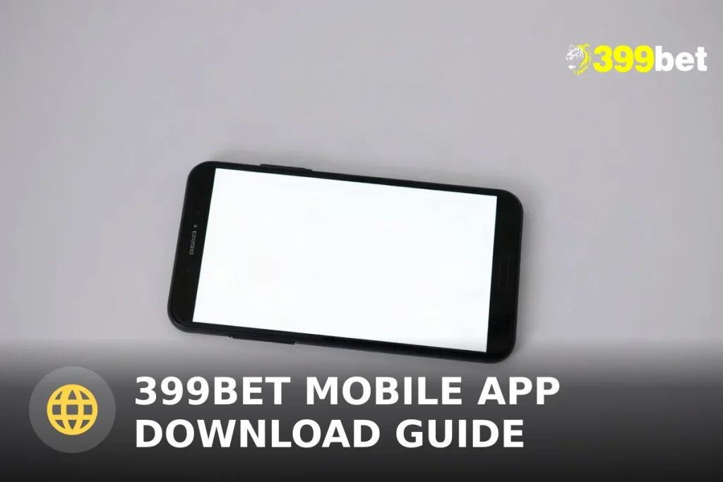 399BET মোবাইল অ্যাপ ডাউনলোড গাইড ২০২৫: Android ও iOS ইনস্টল