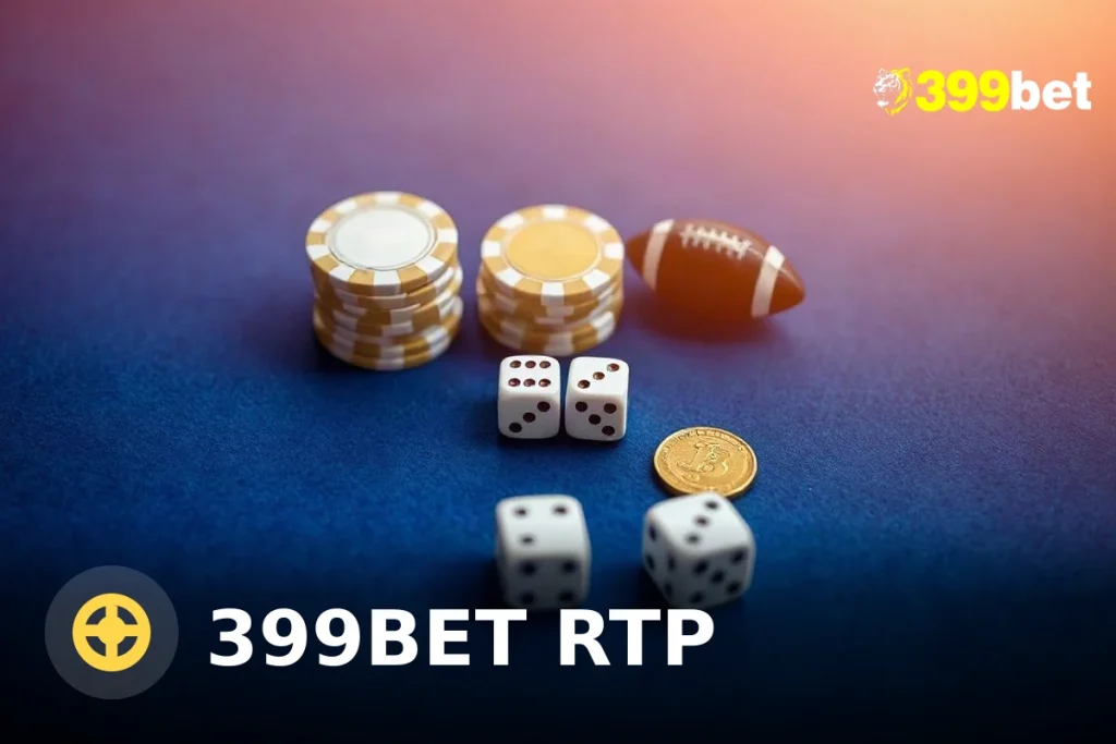 399BET RTP: প্রকৃত রিটার্ন টু প্লেয়ার ও নির্ভরযোগ্যতার বিশ্লেষণ